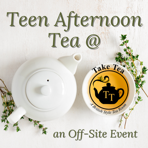 Teen Afternoon Tea a